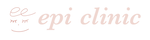 epi clinic（エピクリニック）：代官山・恵比寿にある最新の医療技術と熟練の専門家による医療エステ